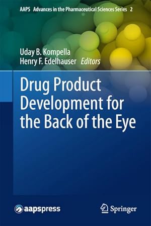 Immagine del venditore per Drug Product Development for the Back of the Eye venduto da AHA-BUCH GmbH