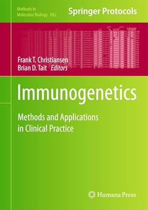 Seller image for Immunogenetics : Methods and Applications in Clinical Practice for sale by AHA-BUCH GmbH