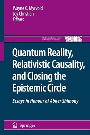 Seller image for Quantum Reality, Relativistic Causality, and Closing the Epistemic Circle for sale by BuchWeltWeit Ludwig Meier e.K.