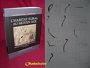 L'Habitat rural au moyen-âge dans le Nord-Ouest de la France ---------- TOME 2 : LES NOTICES