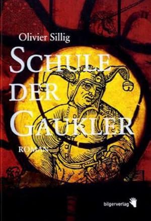 Seller image for Schule der Gaukler : Roman. Ungekrzte Ausgabe for sale by AHA-BUCH GmbH