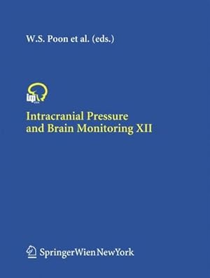 Bild des Verkufers fr Intracranial Pressure and Brain Monitoring XII zum Verkauf von AHA-BUCH GmbH