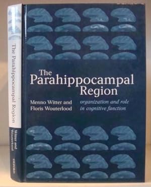 Seller image for The Parahippocampal Region: Organization and Role in Cognitive Functions for sale by BRIMSTONES