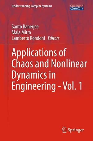 Bild des Verk�ufers f�r Applications of Chaos and Nonlinear Dynamics in Engineering - Vol. 1 zum Verkauf von BuchWeltWeit Ludwig Meier e.K.