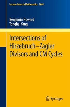 Seller image for Intersections of HirzebruchZagier Divisors and CM Cycles for sale by BuchWeltWeit Ludwig Meier e.K.