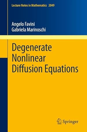 Imagen del vendedor de Degenerate Nonlinear Diffusion Equations a la venta por BuchWeltWeit Ludwig Meier e.K.