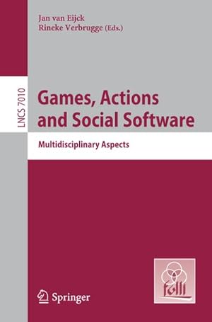 Immagine del venditore per Games, Actions, and Social Software venduto da BuchWeltWeit Ludwig Meier e.K.