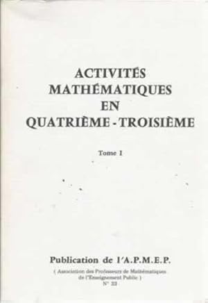 Seller image for Activits mathmatiques en quatrime-troisime. Tome I for sale by Librera Cajn Desastre