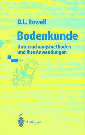 Bild des Verkufers fr Bodenkunde : Untersuchungsmethoden und ihre Anwendungen zum Verkauf von AHA-BUCH GmbH