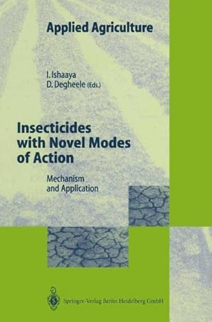 Seller image for Insecticides with Novel Modes of Action : Mechanisms and Application for sale by AHA-BUCH GmbH