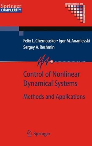 Imagen del vendedor de Control of Nonlinear Dynamical Systems : Methods and Applications a la venta por AHA-BUCH GmbH