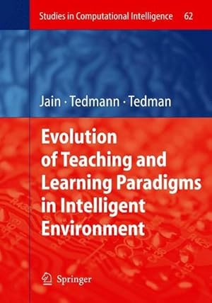 Image du vendeur pour Evolution of Teaching and Learning Paradigms in Intelligent Environment mis en vente par AHA-BUCH GmbH
