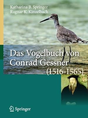 Bild des Verkufers fr Das Vogelbuch von Conrad Gessner (1516-1565) : Ein Archiv fr avifaunistische Daten zum Verkauf von AHA-BUCH GmbH