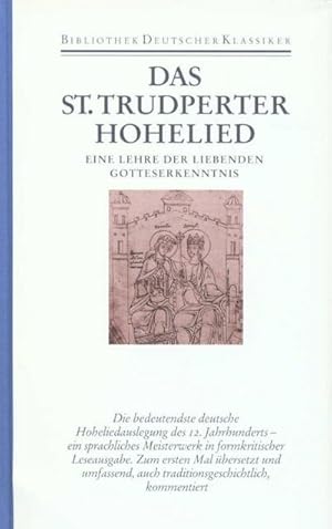 Bild des Verkufers fr Das Sankt Trudperter Hohelied : Eine Lehre der liebenden Gotteserkenntnis. Text mittelhochdtsch.-dtsch. zum Verkauf von AHA-BUCH GmbH