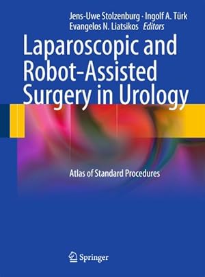 Bild des Verkufers fr Laparoscopic and Robot-Assisted Surgery in Urology : Atlas of Standard Procedures zum Verkauf von AHA-BUCH GmbH