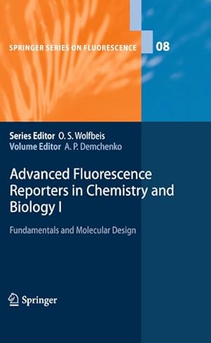 Bild des Verkufers fr Advanced Fluorescence Reporters in Chemistry and Biology I : Fundamentals and Molecular Design zum Verkauf von AHA-BUCH GmbH