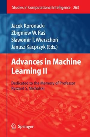 Bild des Verkufers fr Advances in Machine Learning II : Dedicated to the memory of Professor Ryszard S. Michalski zum Verkauf von AHA-BUCH GmbH