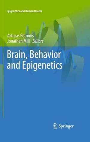 Seller image for Brain, Behavior and Epigenetics for sale by AHA-BUCH GmbH