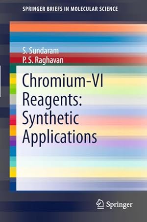 Bild des Verkufers fr Chromium -VI Reagents: Synthetic Applications zum Verkauf von AHA-BUCH GmbH