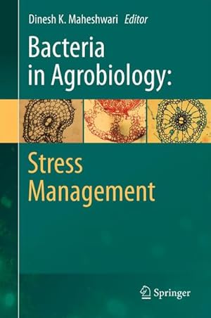 Bild des Verkufers fr Bacteria in Agrobiology: Stress Management zum Verkauf von AHA-BUCH GmbH