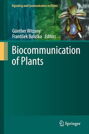 Immagine del venditore per Biocommunication of Plants venduto da AHA-BUCH GmbH
