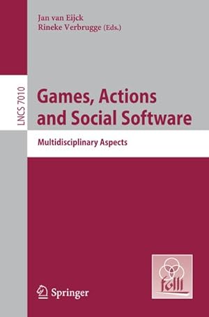 Immagine del venditore per Games, Actions, and Social Software : Multidisciplinary Aspects venduto da AHA-BUCH GmbH