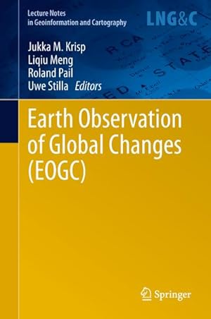 Bild des Verkufers fr Earth Observation of Global Changes (EOGC) zum Verkauf von AHA-BUCH GmbH