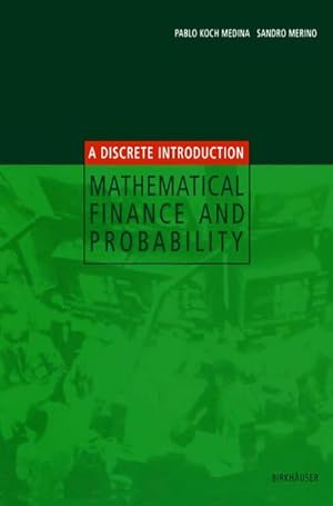 Imagen del vendedor de Mathematical Finance and Probability : A Discrete Introduction a la venta por AHA-BUCH GmbH