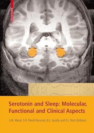 Seller image for Serotonin and Sleep: Molecular, Functional and Clinical Aspects for sale by AHA-BUCH GmbH