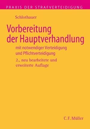 Immagine del venditore per Vorbereitung der Hauptverhandlung : mit notwendiger Verteidigung und Pflichtverteidigung venduto da AHA-BUCH GmbH