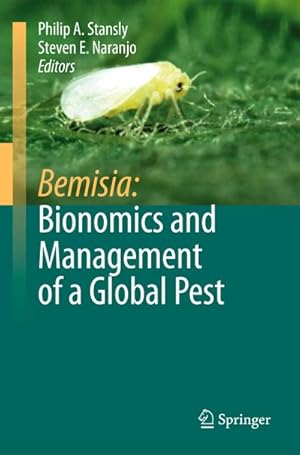 Immagine del venditore per Bemisia: Bionomics and Management of a Global Pest venduto da BuchWeltWeit Ludwig Meier e.K.