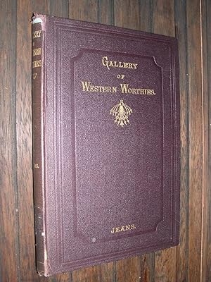 Western Worthies, a Gallery of Biographical and Critical Sketches of West of Scotland Celebrities