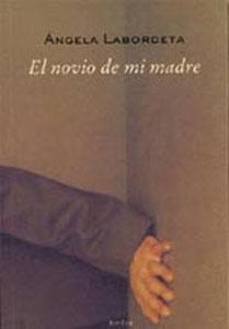Seller image for EL NOVIO DE MI MADRE for sale by KALAMO LIBROS, S.L.