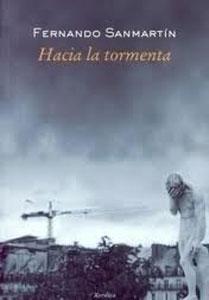 Imagen del vendedor de HACIA LA TORMENTA a la venta por KALAMO LIBROS, S.L.