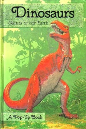Seller image for DINOSAURS. Giants of the Earth. Pop-up Book. for sale by Black Stump Books And Collectables
