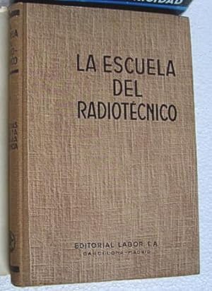 Imagen del vendedor de LA ESCUELA DEL RADIOTECNICO- 4 VOLUMENES a la venta por Libreria anticuaria El Hierofante