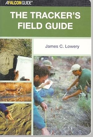 Seller image for The Tracker's Field Guide: A Comprehensive Handbook for Animal Tracking in the United States for sale by Hill Country Books