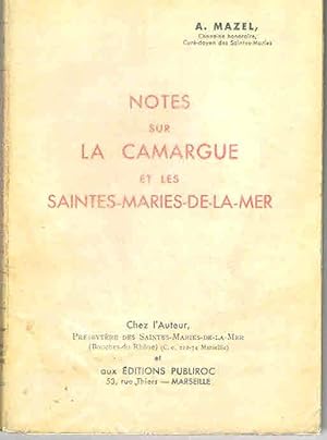 Notes sur la Camargue et les Saintes-Maries de La Mer