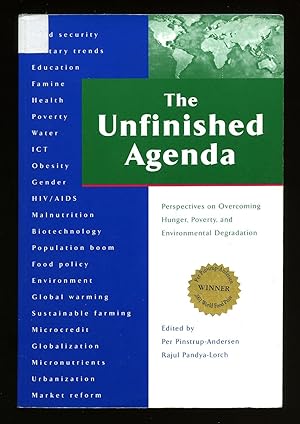 Seller image for The Unfinished Agenda; Perspectives on Overcoming Hunger, Poverty, and Environmental Degradation for sale by Little Stour Books PBFA Member