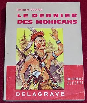 Seller image for LE DERNIER DES MOHICANS adapt pour la jeunesse for sale by LE BOUQUINISTE