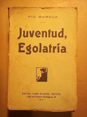 Seller image for Juventud, Egolatra. for sale by Carmichael Alonso Libros