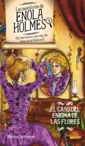 Imagen del vendedor de LAS AVENTURAS DE ENOLA HOLMES 3 (La hermana secreta de Sherlock Holmes): EL CASO DEL ENIGMA DE LAS FLORES a la venta por KALAMO LIBROS, S.L.