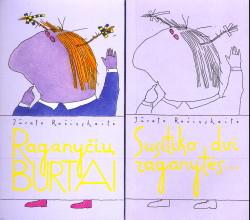 Image du vendeur pour Raganyciu burtai. - Little Witche' Sorcery / Susitiko dva raganytes - Two little witches met. mis en vente par Antiquariaat Parnassos vof