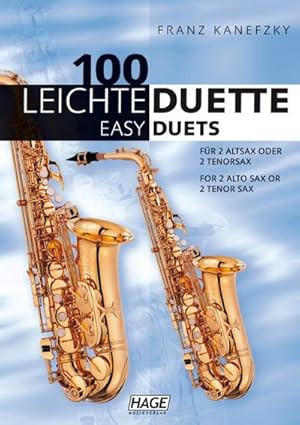 Bild des Verkufers fr 100 leichte Duette fr 2 Saxophone zum Verkauf von AHA-BUCH GmbH