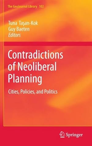 Immagine del venditore per Contradictions of Neoliberal Planning : Cities, Policies, and Politics venduto da AHA-BUCH GmbH