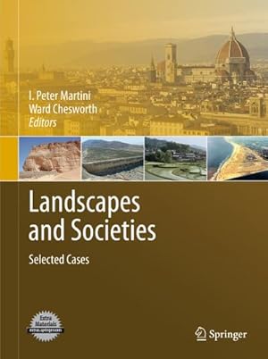 Immagine del venditore per Landscapes and Societies : Selected Cases venduto da AHA-BUCH GmbH