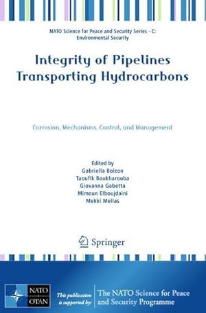 Immagine del venditore per Integrity of Pipelines Transporting Hydrocarbons : Corrosion, Mechanisms, Control, and Management venduto da AHA-BUCH GmbH