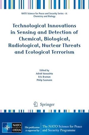 Seller image for Technological Innovations in Sensing and Detection of Chemical, Biological, Radiological, Nuclear Threats and Ecological Terrorism for sale by AHA-BUCH GmbH