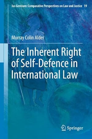 Bild des Verkufers fr The Inherent Right of Self-Defence in International Law zum Verkauf von AHA-BUCH GmbH