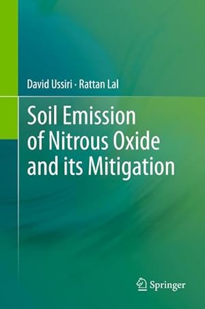 Bild des Verkufers fr Soil Emission of Nitrous Oxide and its Mitigation zum Verkauf von AHA-BUCH GmbH